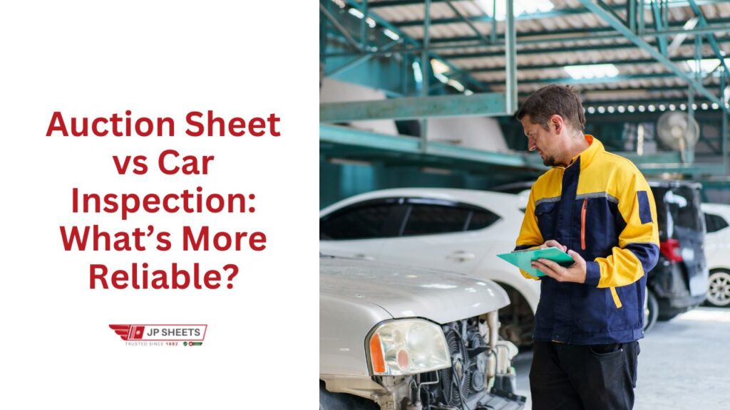 Auction Sheet vs Car Inspection: What’s More Reliable? 21 Auction Sheet vs Car Inspection: What’s More Reliable?