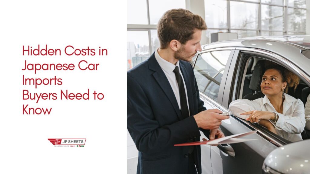 Hidden Costs in Japanese Car Imports: What Buyers Need to Know Before Making a Purchase 4 Hidden Costs in Japanese Car Imports: What Buyers Need to Know Before Making a Purchase